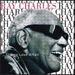 Ray Charles Strong Love Affair album cover