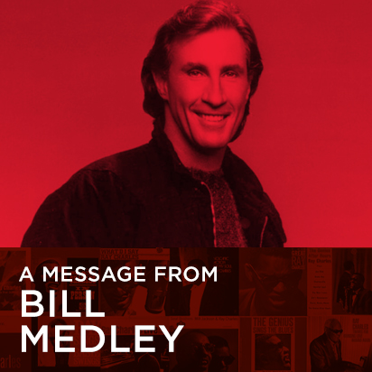 A message from Bill Medley