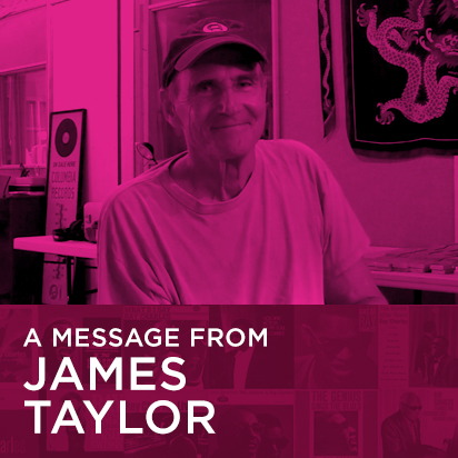 A message from James Taylor